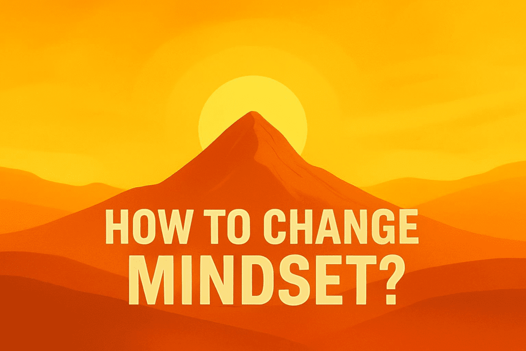 Sunrise over a mountain peak, symbolizing new beginnings, growth, and the transformative power of changing one's mindset.